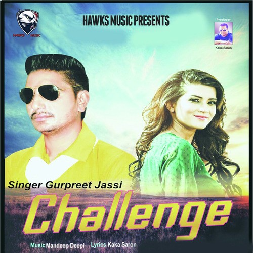Challenge - Gurpreet Jassi