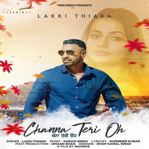 Channa Teri Oh - Lakki Thiara