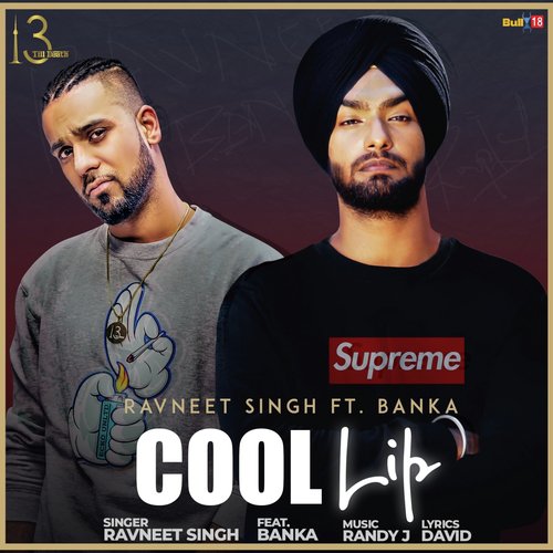 Cool Lip - Ravneet Singh