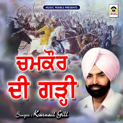 Chamkaur Di Garhi - Karnail Gill