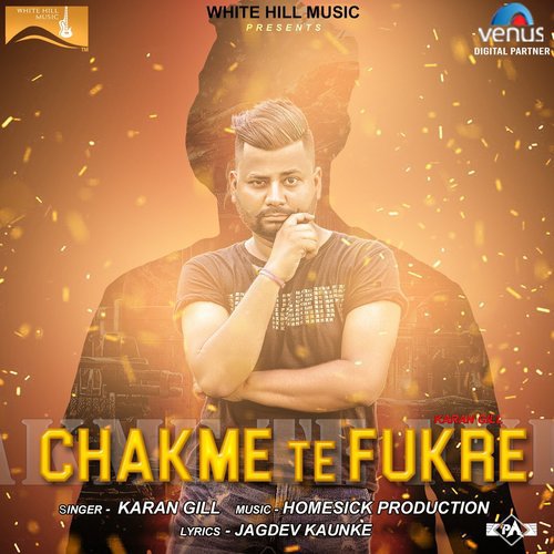 Chakme Te Fukre - Karan Gill