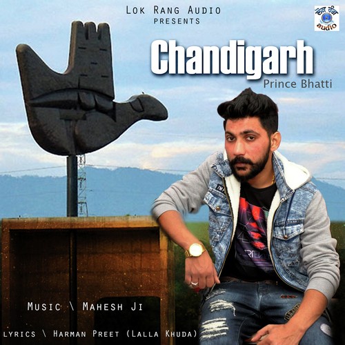 Chandigarh - Prince Bhatti
