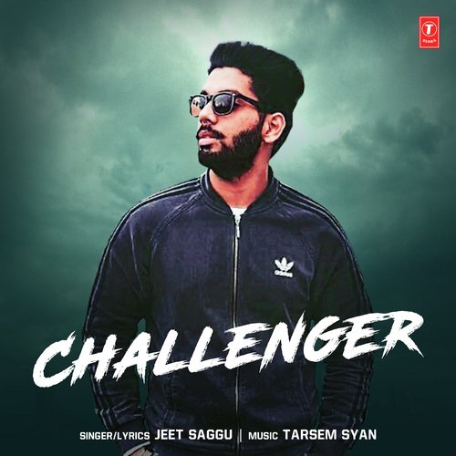 Challenger - Jeet Saggu