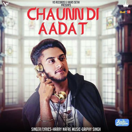 Chaunn Di Aadat - Harry Nafre
