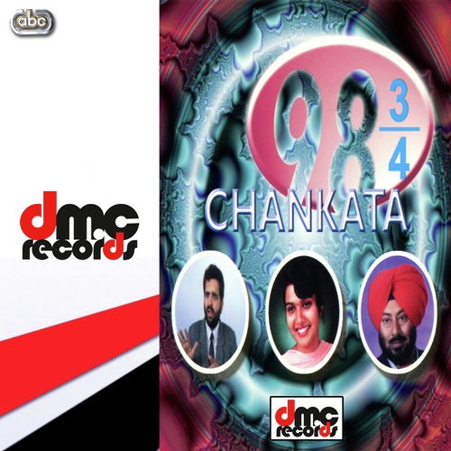 Chankata 98 , Pt.2 - Jaswinder Bhalla, Bal Mukand amp Miss Neelu