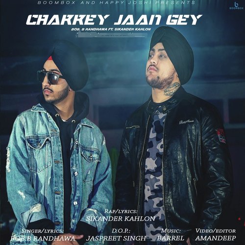 Chakkey Jaan Gey - Sarb Ghuman