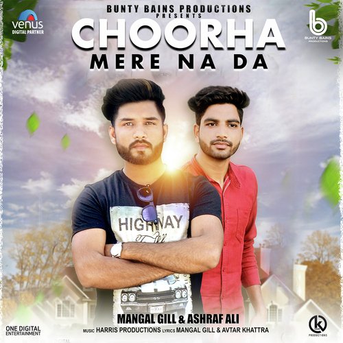 Choorha Mere Na Da - Mangal Gill, Ashraf Ali