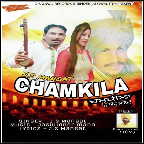 Amar Singh Chamkila - J S Mangat
