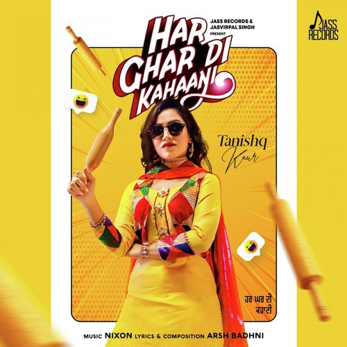 Har Ghar Di Kahaani - Tanishq Kaur, Ravneet