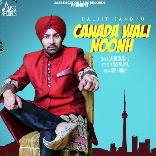 Canada Wali Noonh - Daljit Sandhu