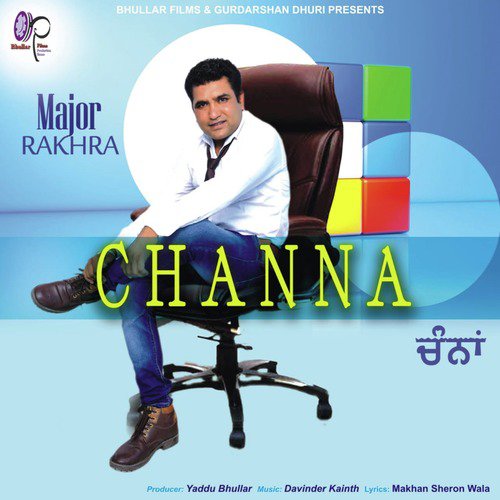 Channa - Major Rakhra