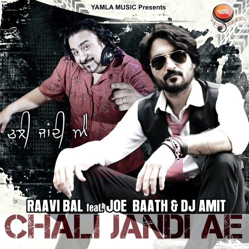 Chali Jandi Ae - Raavi Bal
