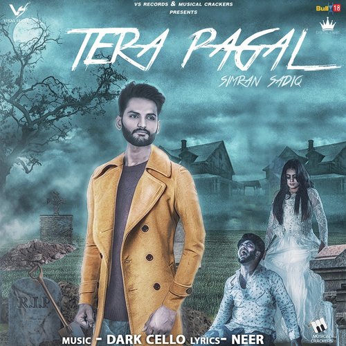 Tera Pagal - Remmy Raj, Sonia Mann