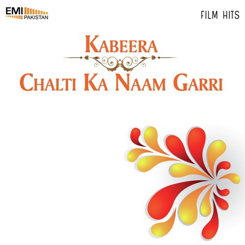 Than Margai Dhola (From Chalti Ka Naam Garri) - Wajahat Atre
