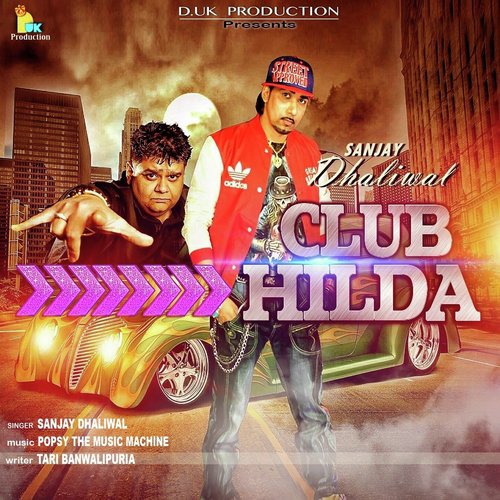 Club Hilda - Sanjay Dhaliwal
