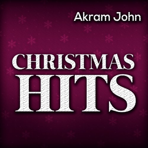 Christmas Hits - Akram John