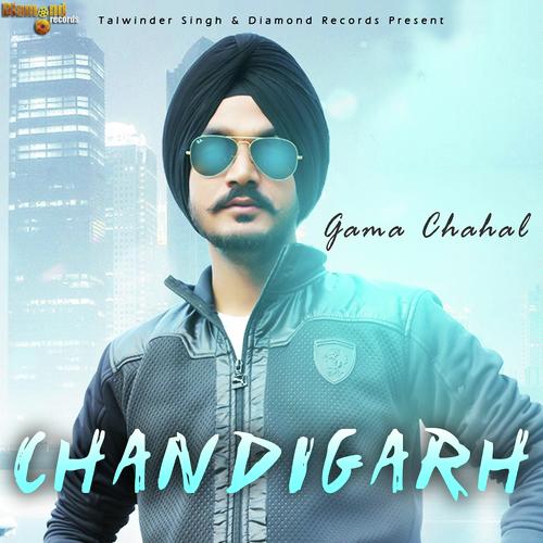 Chandigarh - Gama Chahal