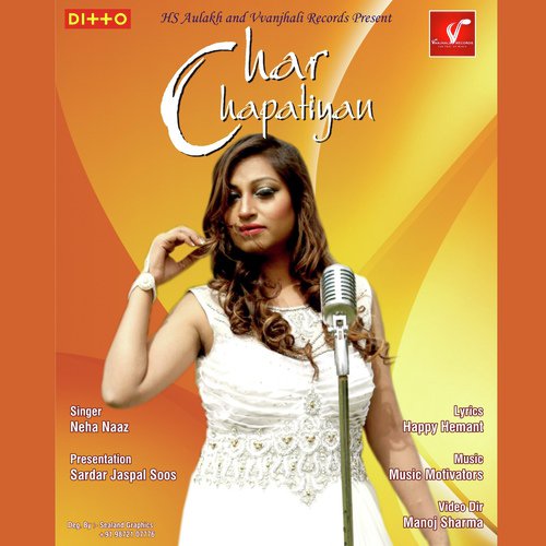 Char Chapatiyan - Neha Naaz