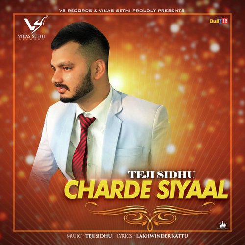 Charde Siyaal - Teji Sidhu