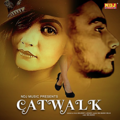 Catwalk Kare Soniye - Baldeep Singh