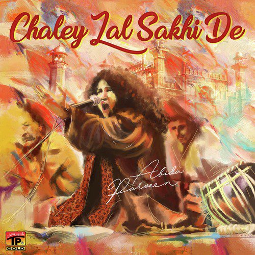 Chadar Jhole Lal Di - Abida Parveen