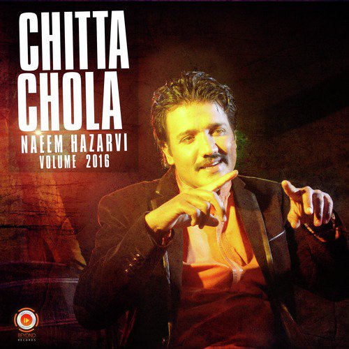 Chitta Chola - Naeem Hazarvi