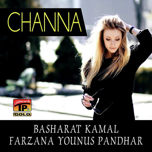 Channa - Farzana Younus Pandhar, Basharat Kamal