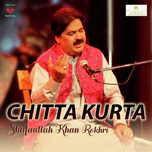 Kalay Joray Waliya - Shafaullah Khan Rokhri