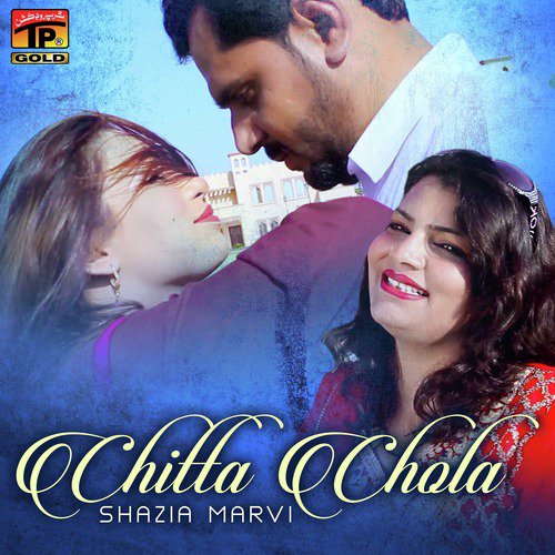 Chitta Chola - Shazia Marvi