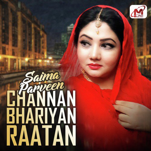 Channan Bhariyan Raatan - Saima Parveen