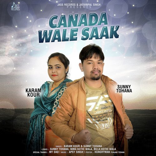 Canada Wale Saak - Karam Kour, Sunny Tohana
