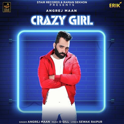 Crazy Girl - Angrej Maan
