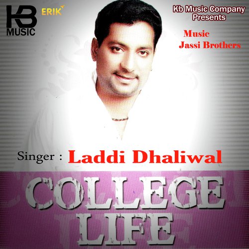College Life - Laddi Dhaliwal
