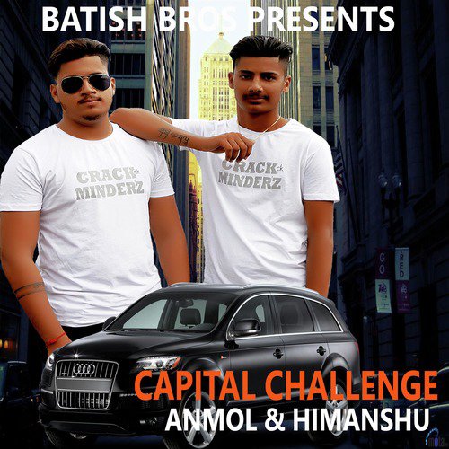 Capital Challenge - Himanshu, Anmol