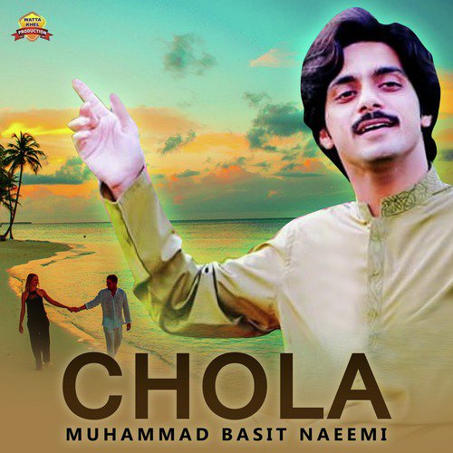 Chola - Muhammad Basit Naeemi