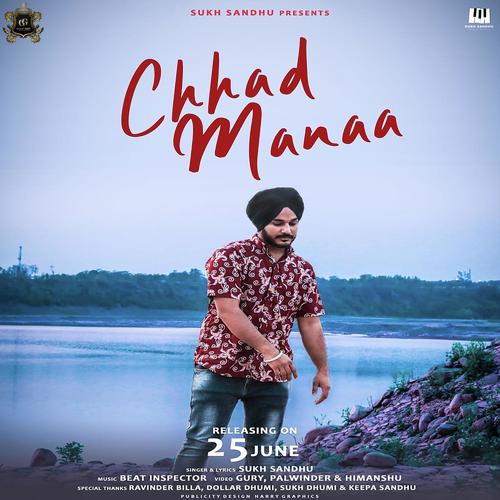 Chhad Manaa - Sukh Sandhu