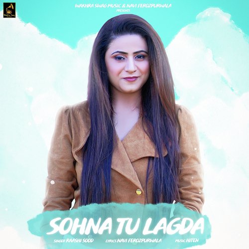 Sohna Tu Lagda - R. Naaz