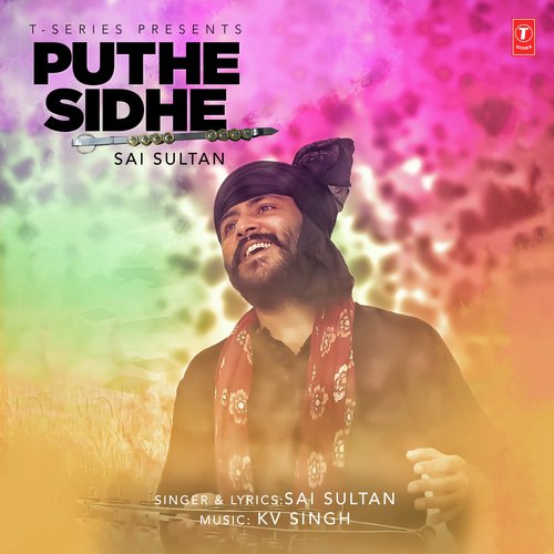 Puthe Sidhe - KV Singh, Sai Sultan