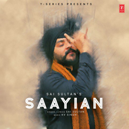 Saayian - KV Singh, Sai Sultan