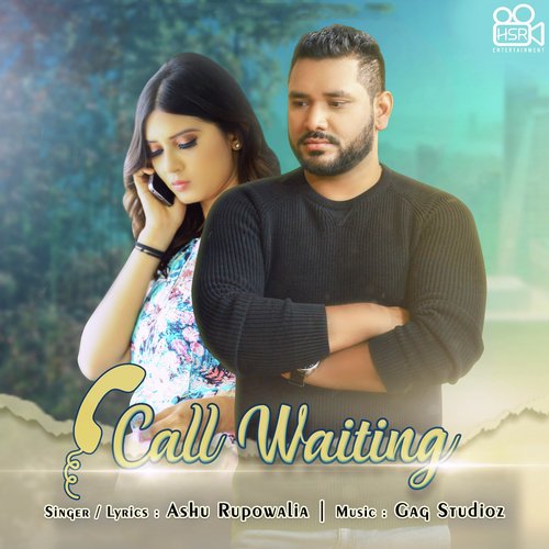 Call Waiting - Ashu Rupowalia