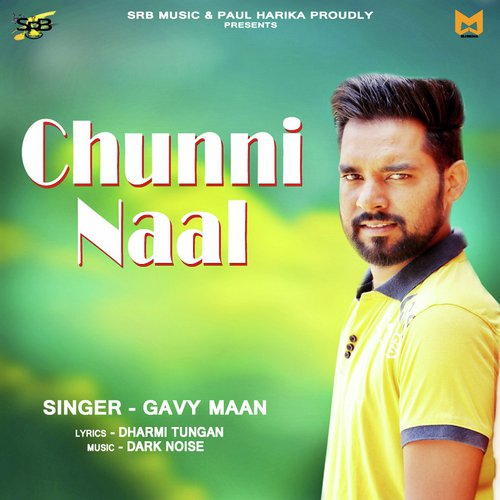 Chunni Naal - Gavy Maan