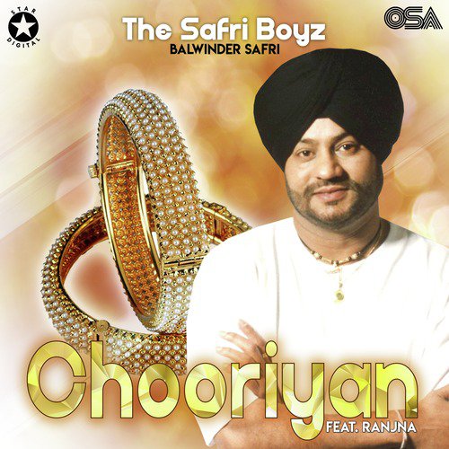 Chooriyan - Balwinder Safri, The Safri Boyz, Ranjna