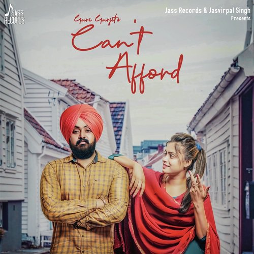 Cant Afford - Guri Gurjeet