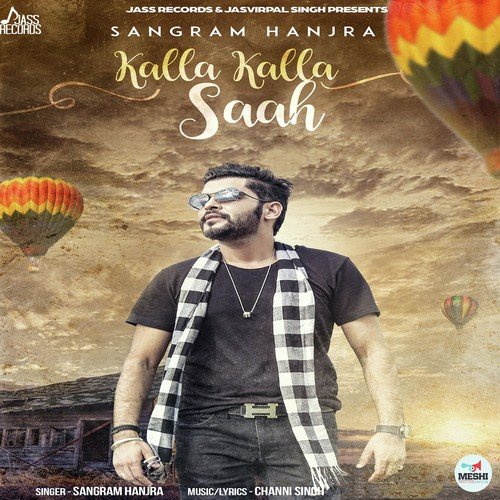 Kalla Kalla Saah - Laddi Alampuria