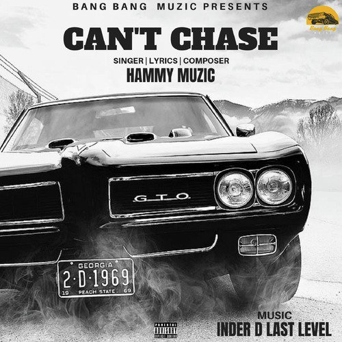 Cant Chase - Hammy Muzic