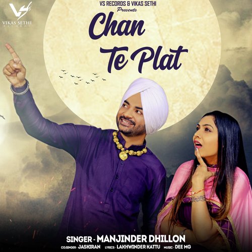 Chan Te Plat - Jaskiran, Manjinder Dhillon