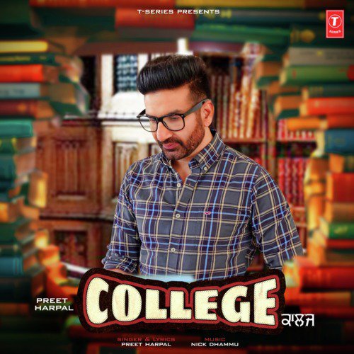 College - Preet Harpal, Nick Dhammu