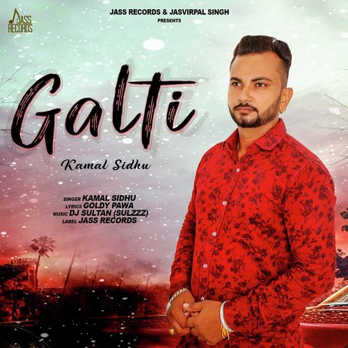Galti - Garry Dhanju, Shehnaz Gill