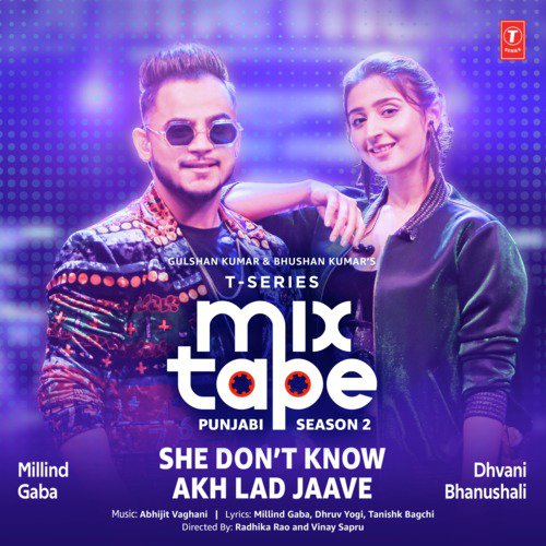 She DonT Know Akh Lad Jaave (From T Series Mixtape Punjabi Season 2) - Tulsi Kumar, Guru Randhawa, Abhijit Vaghani