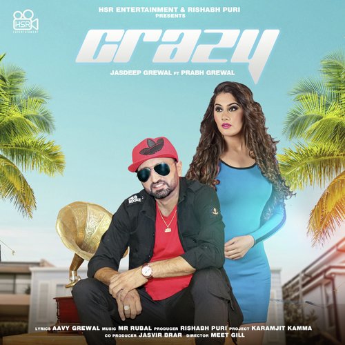 Crazy - Jasdeep Grewal, Prabh Grewal